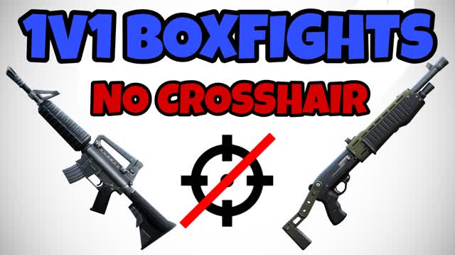 NO CROSSHAIR - 1v1 BOXFIGHTS