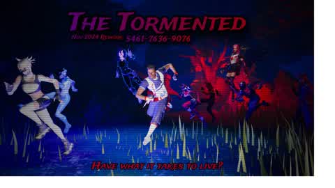 The Tormented (Testing)