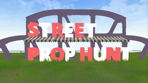 Street Prop Hunt
