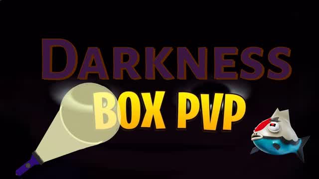 📦DARKNESS BOXFIGHT🌑
