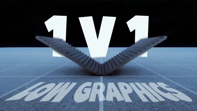 1v1 LOW GRAPHICS STRECHED RES