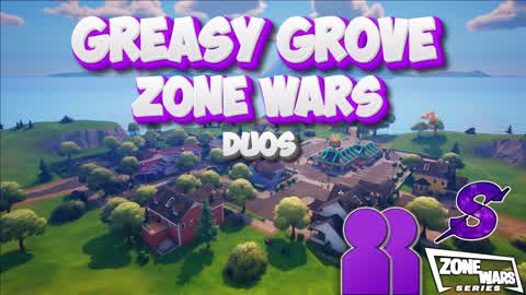 (Duo👥) Greasy Zone Wars [Series]