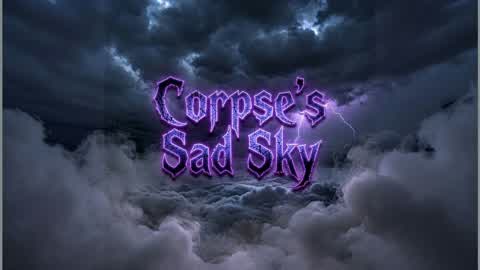 Corpse's Sad Sky