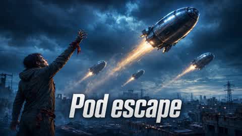 POD ESCAPE