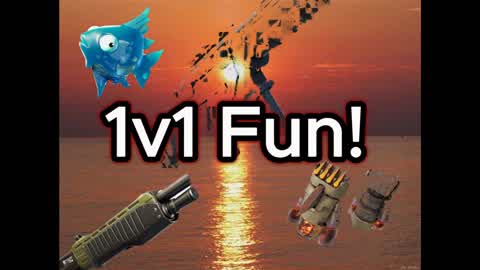 1v1 Fun!