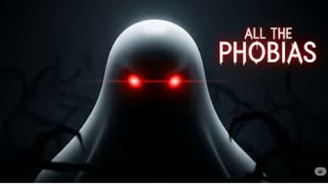 All the phobias