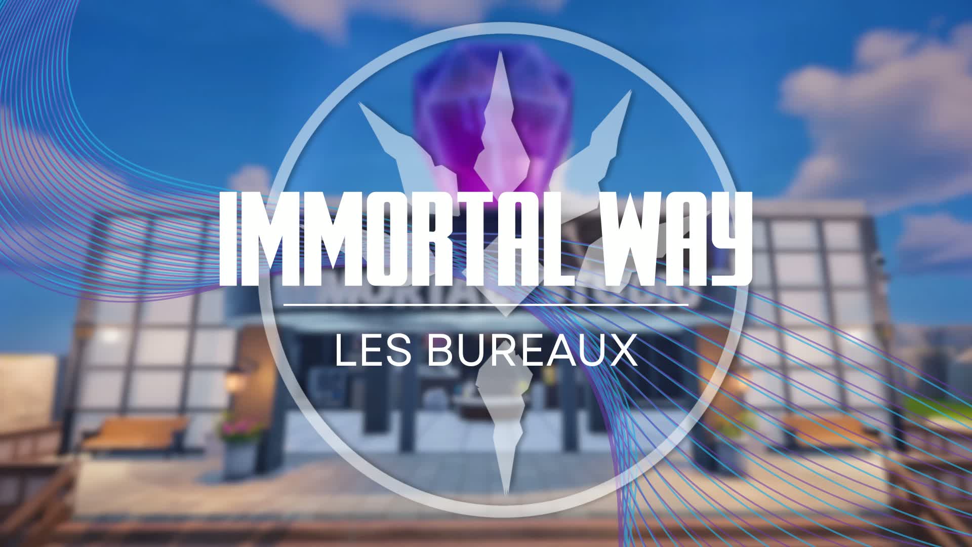 Immortal Way (Bureaux 2.0)