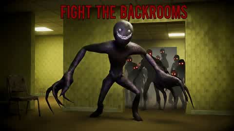 FIGHT THE BACKROOMS