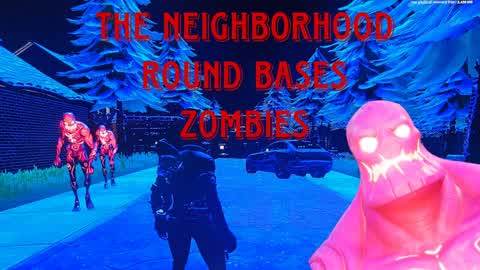 The Neighborhood round based zombies