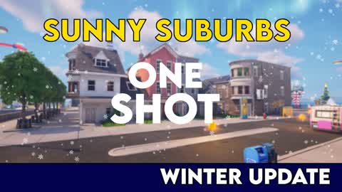 SUNNY SUBURBS: ONE SHOT 🎯