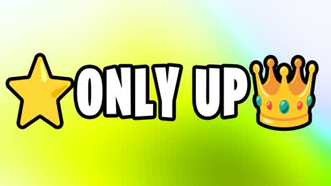 ⭐ONLY UP👑⭐ONLY UP👑