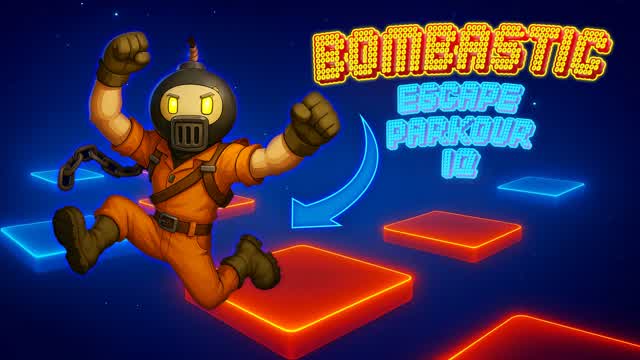 🧨BOMBASTIC - ESCAPE PARKOUR IQ | CDK