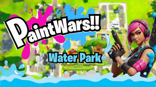 [PVP] PaintWars!! 2.0 WaterPark