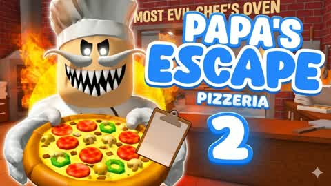 ESCAPE PAPA'S PIZZERIA🍕