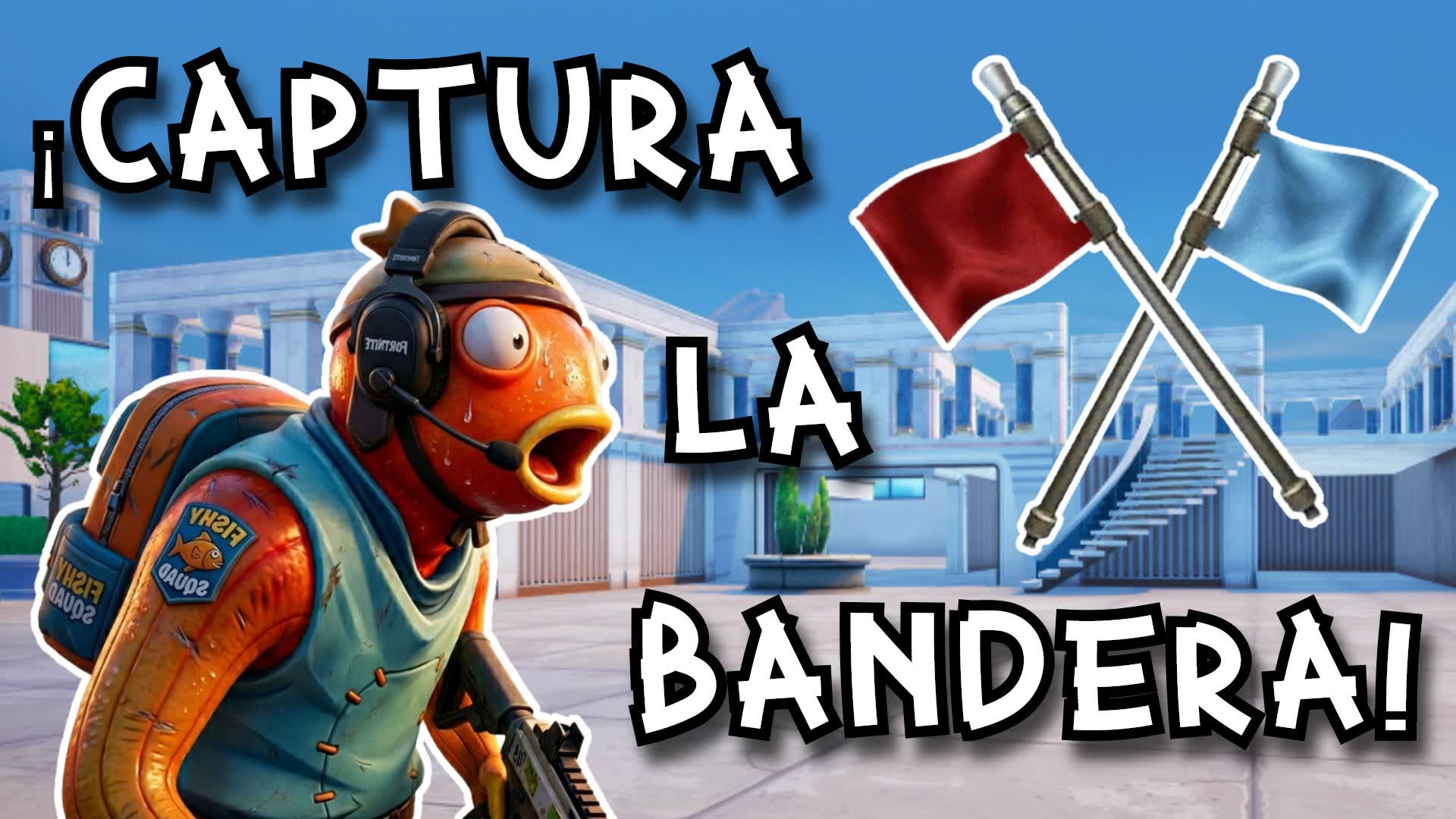 🚩CAPTURA LA BANDERA SIN CONSTRUCCION🚩