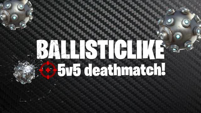 Capture 1 – Ballisticlike (5v5 deathmatch!)