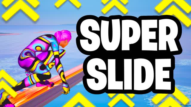 SUPER SLIDE AND CHILL