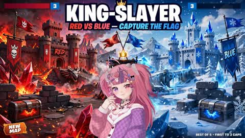 King-Slayer RVB Capture The Flag