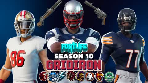 Fortlife - Season 10: Gridiron