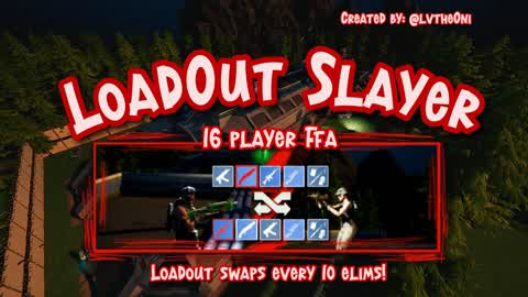 Loadout Slayer (FFA)