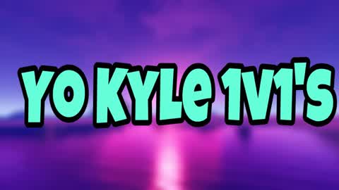 Yo Kyle 1v1's