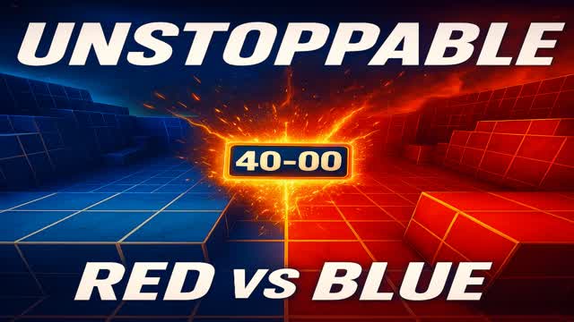 🔴UNSTOPPABLE RED VS BLUE🔵