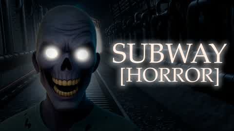 SUBWAY [HORROR]