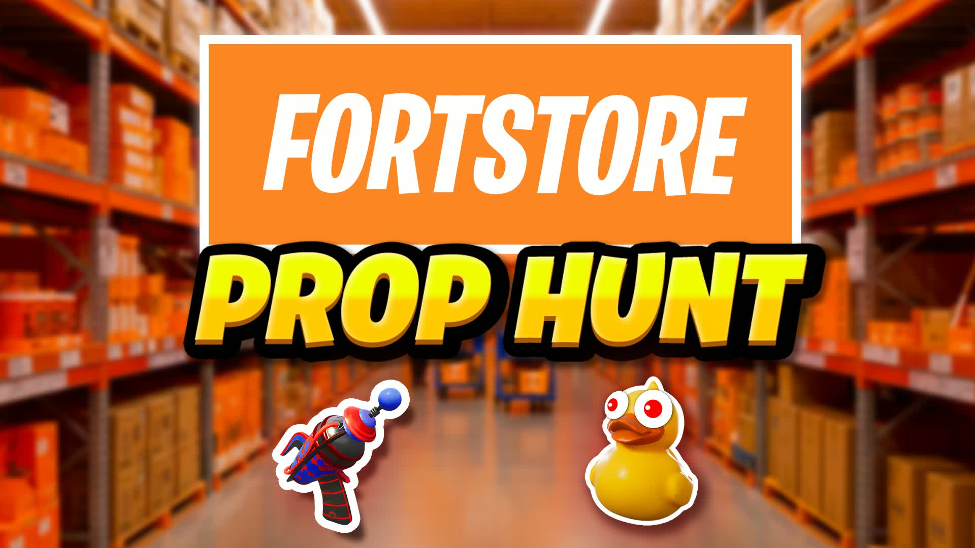FORTSTORE プロップハント ハイドアンドシーク