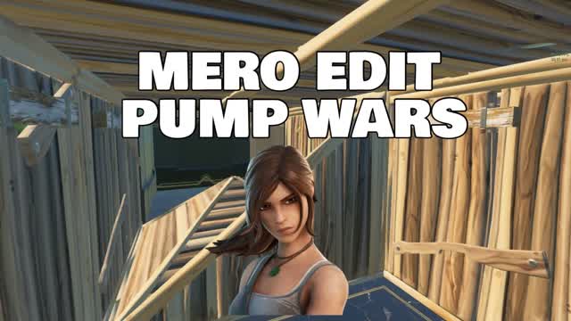 MERO EDIT PUMP WARS