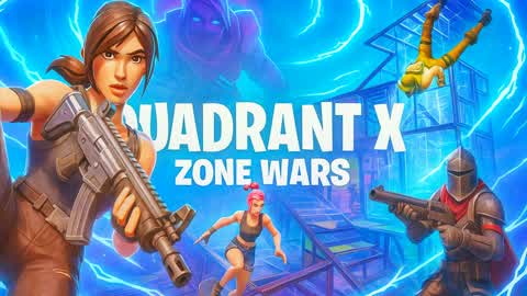 🔥 QUADRANT X 🔫 | Zone Wars