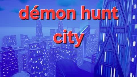 Demon hunt city