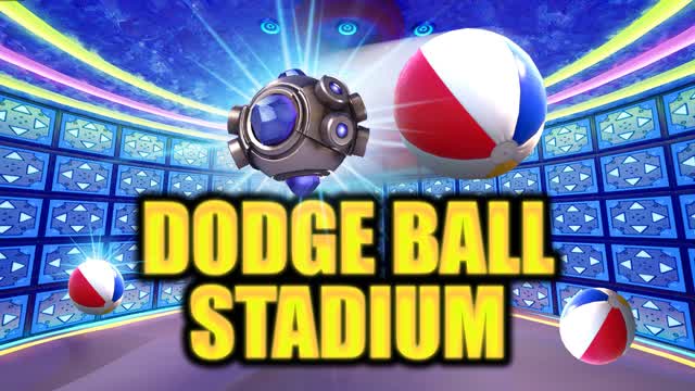 DODGE BALL STADIUM