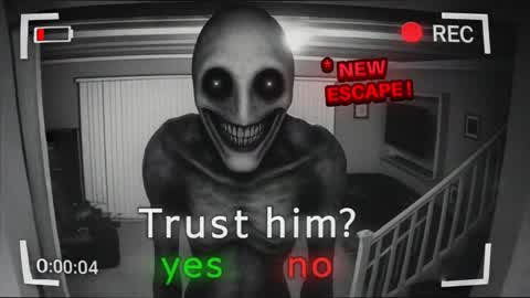 TRUST HIM ? [HORROR]