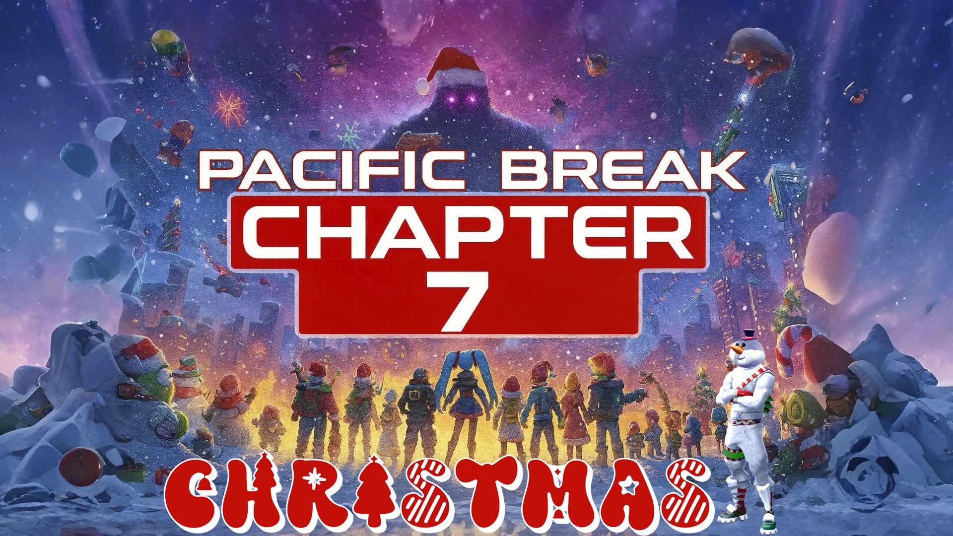 🎄CHRISTMAS CHAPTER 7 💥 PACIFIC BREAK