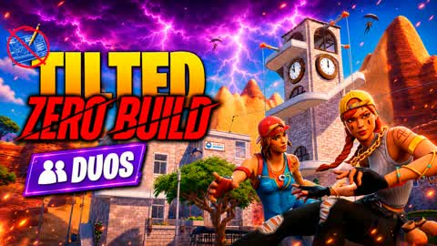 🚫✏️DUOS TILTED ZERO BUILD