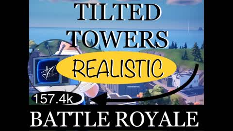 Tilted Towers Realistic Battle Royale