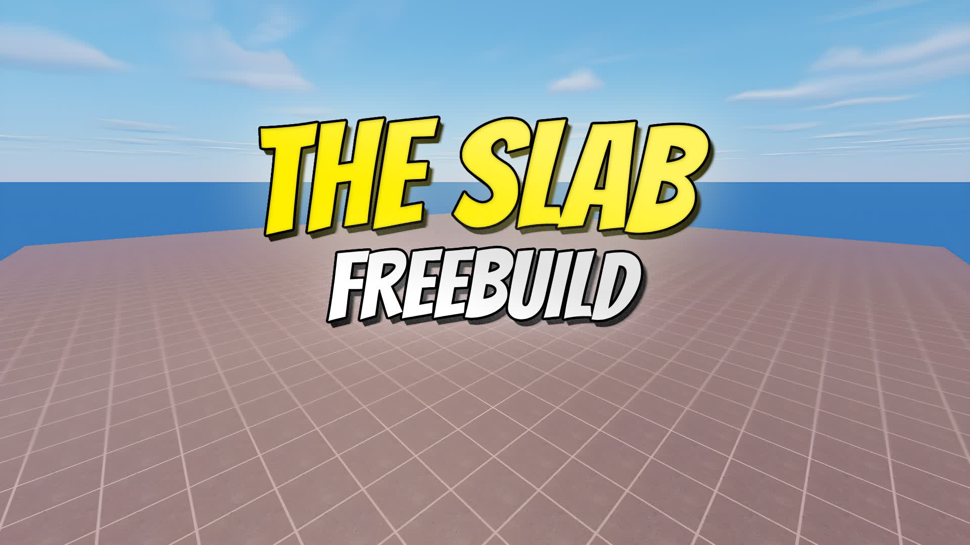 THE SLAB - FREEBUILD