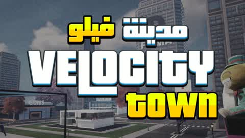Velocity Town - مدينة فيلو 🌁