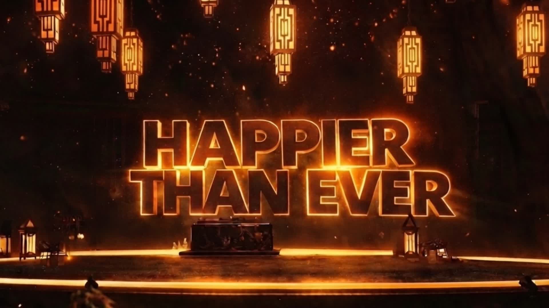 Happier Than Ever