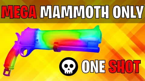 MEGA MAMMOTH ONLY🎯ONE SHOT🔫GREASY