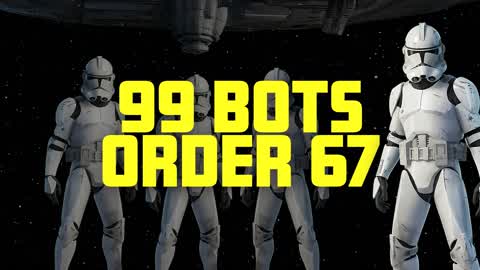 99 Bots Order 67