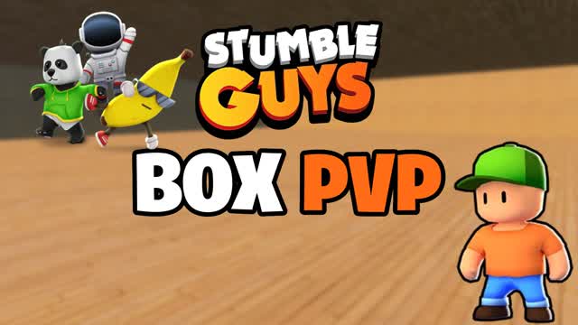 STUMBLE GUYS BOX PVP📦