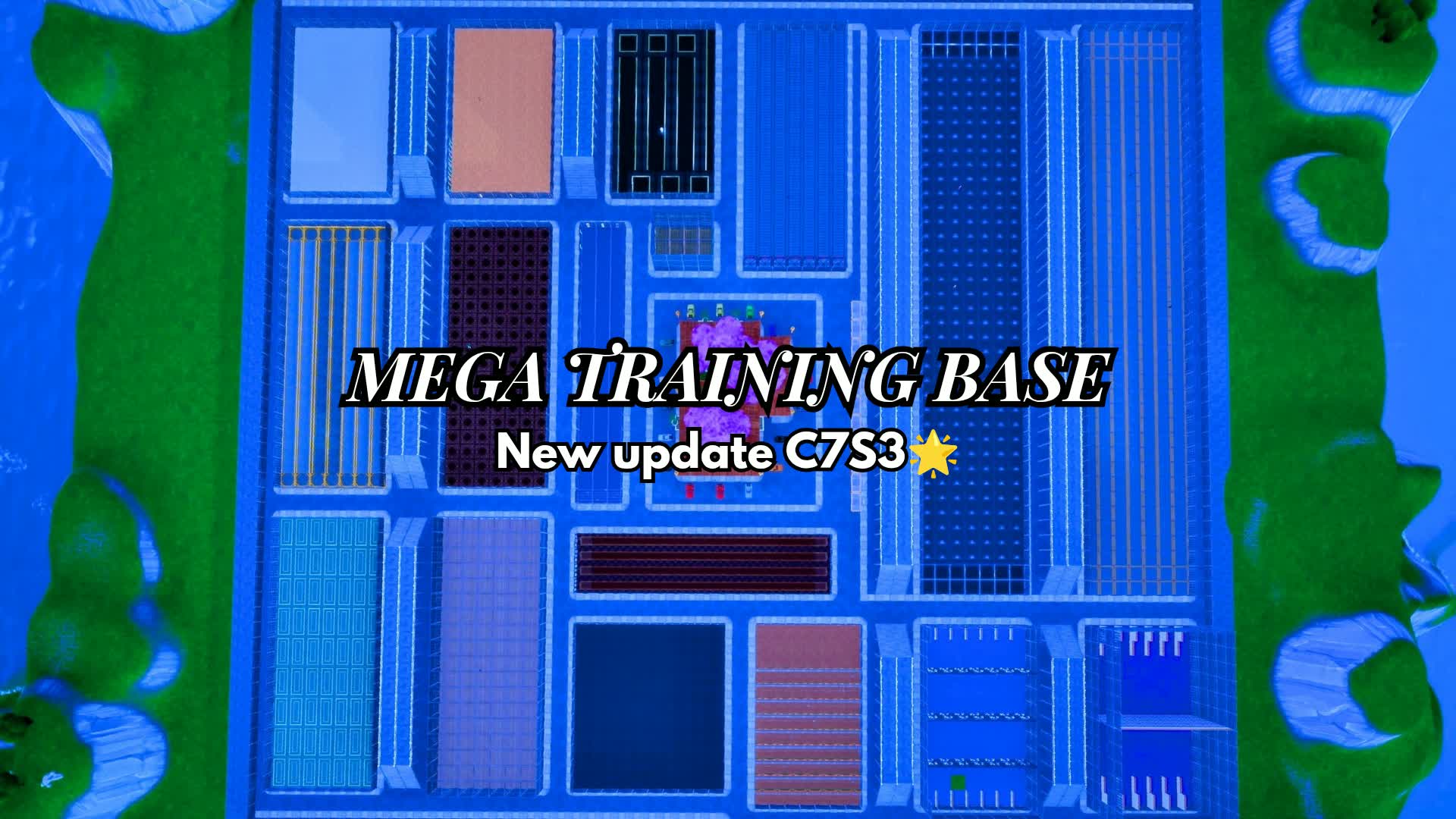 MEGA TRAINING BASE C7S3