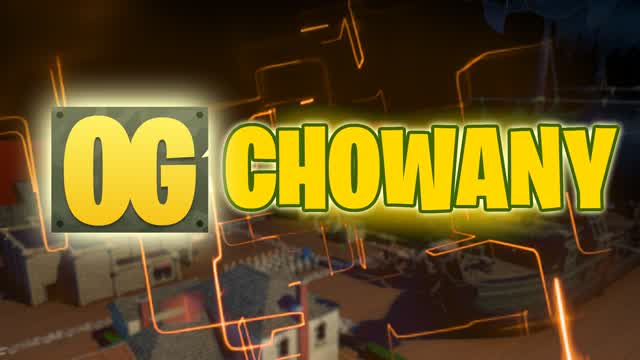 OG CHOWANY âïž