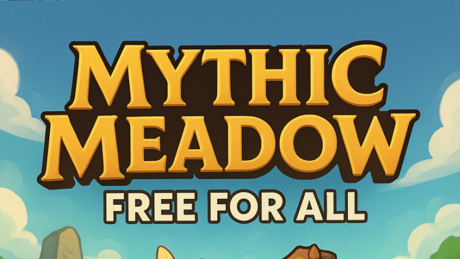 mythic Meadow free for all
