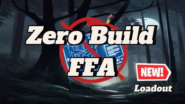 Zero Build FFA