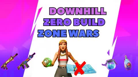 🎯ZERO BULD DOWNHILL ZONE WARS🎯
