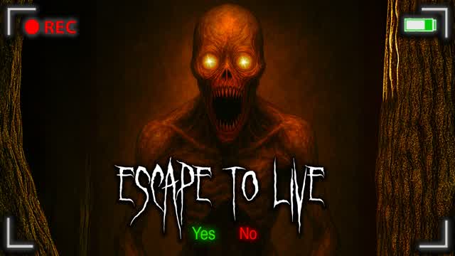 ESCAPE TO LIVE [HORROR]