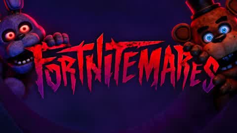 Fortnitemares FNAF