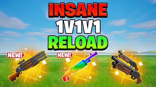 INSANE 1V1V1 RELOAD